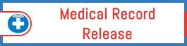 Medical Record Release - Download Form